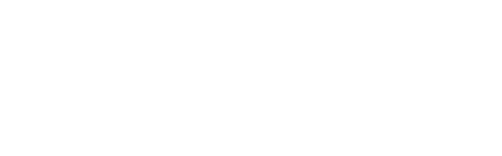 Always Easy